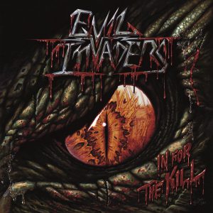 EVIL INVADERS In For The Kill Album Cover